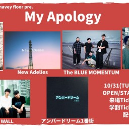 10/31 『My Apology』
