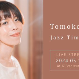 Tomoko Ishii / Jazz Time 2024