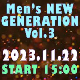 11/22│Men’s NEW GENERATION Vol.3
