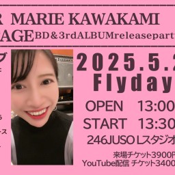 MARIE KAWAKAMI BD＆3rdALBUM release party