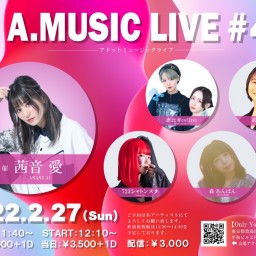 A.MUSIC LIVE #4