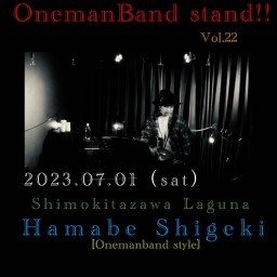 One Man Band Stand!! Vol.22