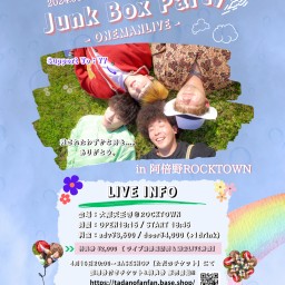 ◼︎Junk Box Party-ONEMAN LIVE-