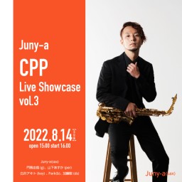 Juny-a CPP Live Showcase vol.3