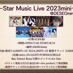 Star Music Live mini(2023/02/24)