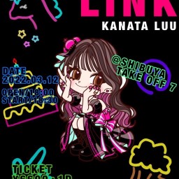 KANATA LUU live story 2022「LINK」