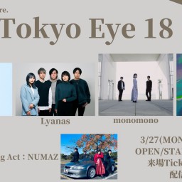 3/27『Tokyo Eye 18』