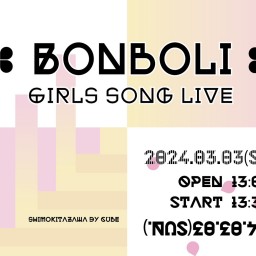 沙夜香「 Bonboli Girls Song Live 」Flowers #12