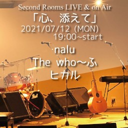 7/12夜 SR Live & on Air「心、添えて」