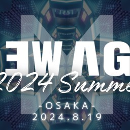 2024/8/19　NEW AGE 2024 summer OSAKA