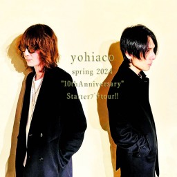 yohiaco "10th Anniversary"Starterﾌﾟﾁtour!!