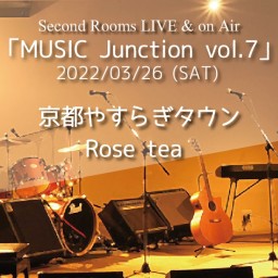 2/26「MUSIC Junction vol.7」