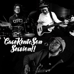 CaseKentcSon Session !!