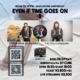 ASADLION-Road to WWW- 「 Even if time goes on -2-」