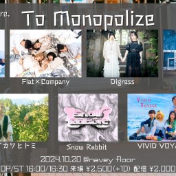 24/10/20『To Monopolize』