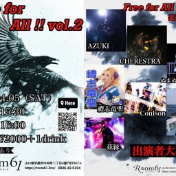 Free for All!! vol.2【出演者取置チケット(アンケート)あり】