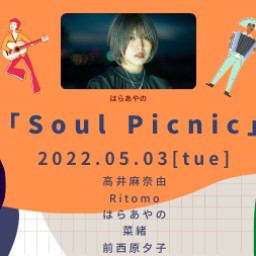 0503「Soul Picnic」