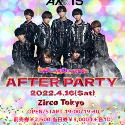 4/16 AXXX1S  AFTER PARTY
