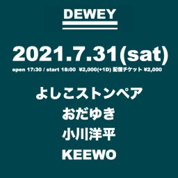 2021 7/31 DEWEYライブ