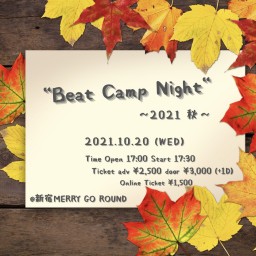 Beat Camp Night 〜2021 秋〜