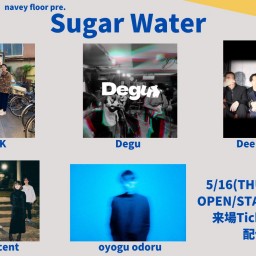 24/5/16『Sugar Water』