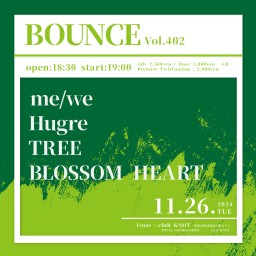 BOUNCE vol.402