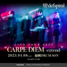 "CARPE DIEM -extend-" 福岡