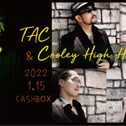 (1/15)TAC×CooleyHighHarmony