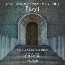 ONEMAN LIVE 2021『Key』第1部