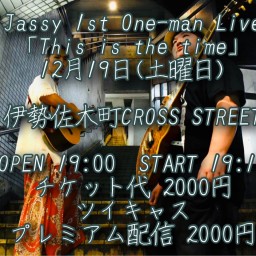 1st One-man Live 「This is the time」
