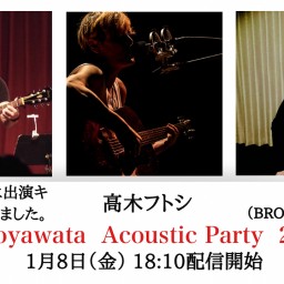 “Motoyawata Acoustic Party 2021”