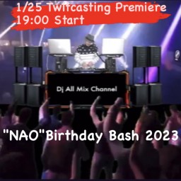 "NAO"Birthday🎂Bash 2023