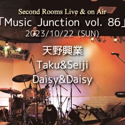 10/22夜「Music Junction vol.86」