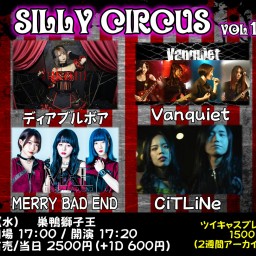 【 SILLY CIRCUS Vol.14 】