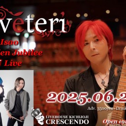 6/23(月)「Cerveteri Isao 50th Golden  Jubilee ONE MAN Live」