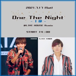 One The Night@RUMIO大根雄馬　717昼