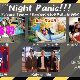 25/4/21『Night Panic!!!』