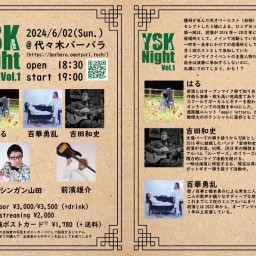 前濱雄介Presents　YSK Night Vol.1